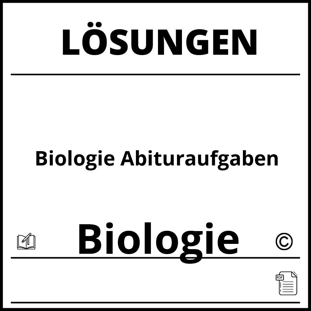 Biologie Abituraufgaben Mit Lösungen Pdf