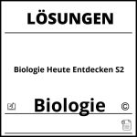 Biologie Heute Entdecken S2 Lösungen Pdf