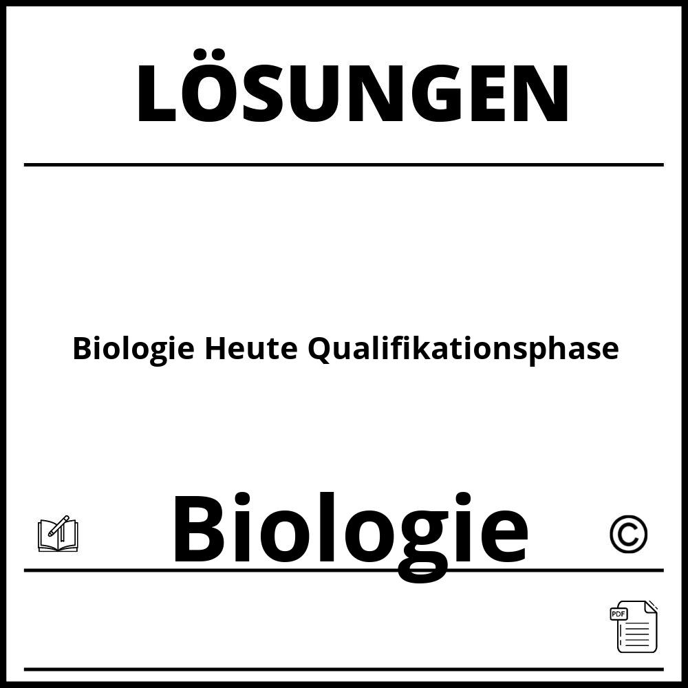 Biologie Heute Qualifikationsphase Lösungen Pdf