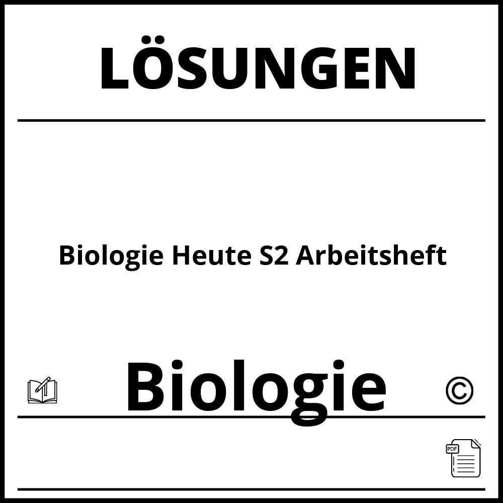 Biologie Heute S2 Arbeitsheft Lösungen Pdf