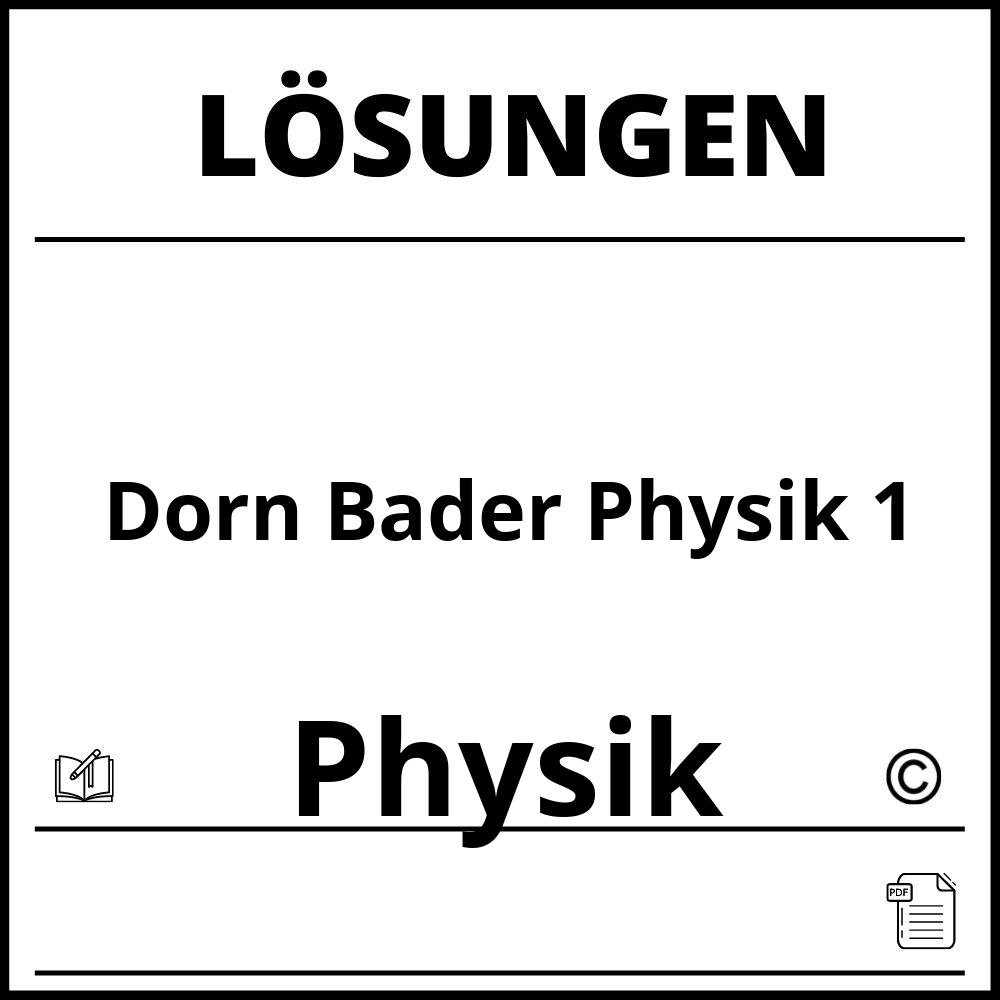 Dorn Bader Physik 1 Lösungen Pdf