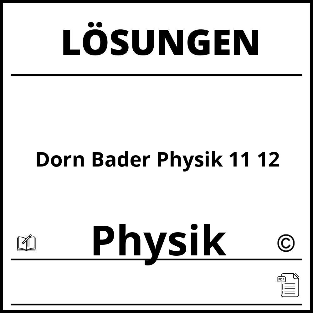 Dorn Bader Physik 11 12 Lösungen Pdf