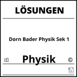 Dorn Bader Physik Sek 1 Lösungen Pdf