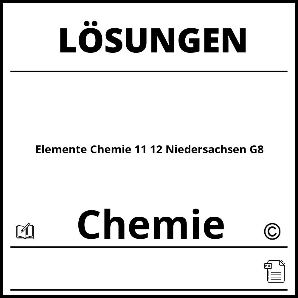 Elemente Chemie 11 12 Niedersachsen G8 Lösungen Pdf