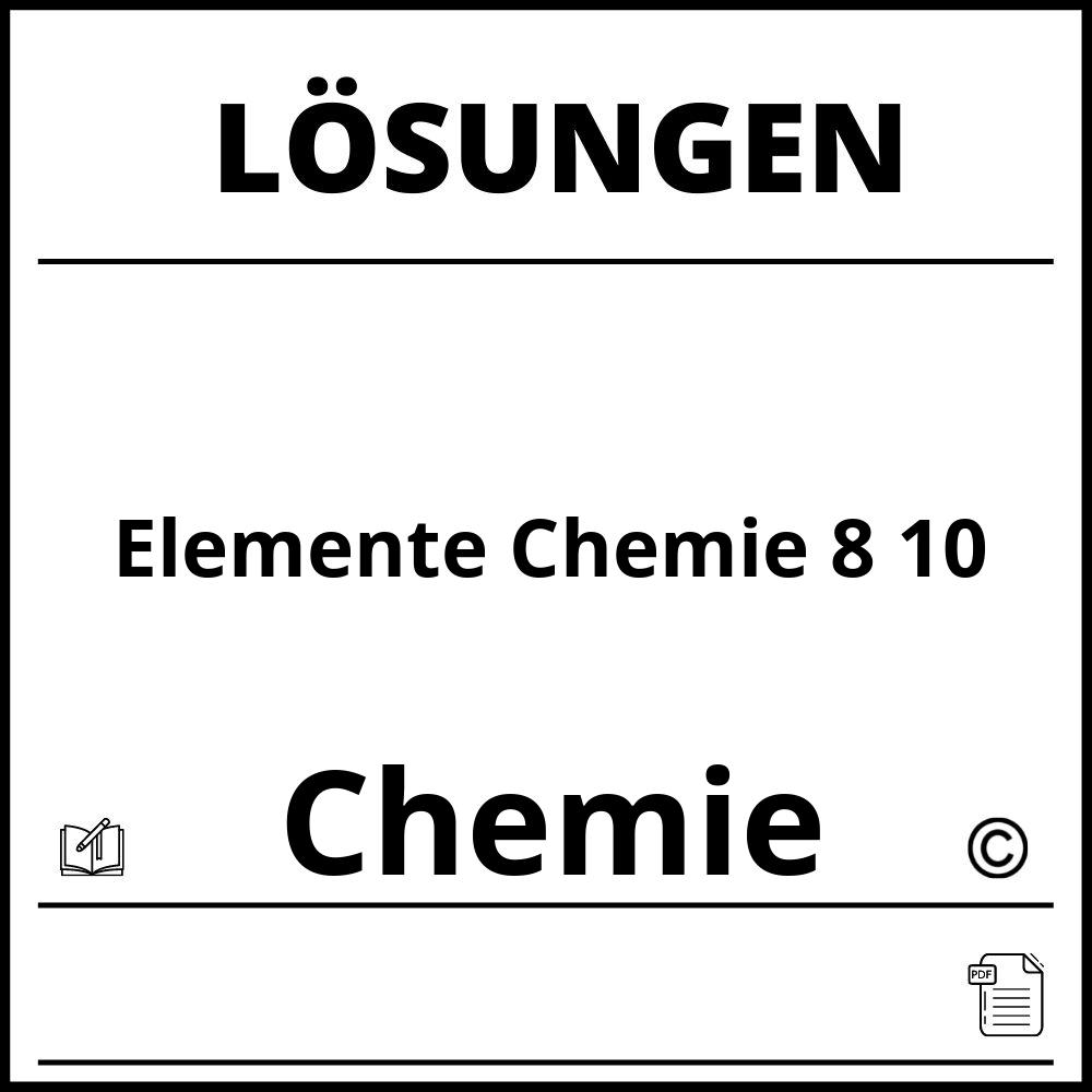 Elemente Chemie 8 10 Lösungen Pdf