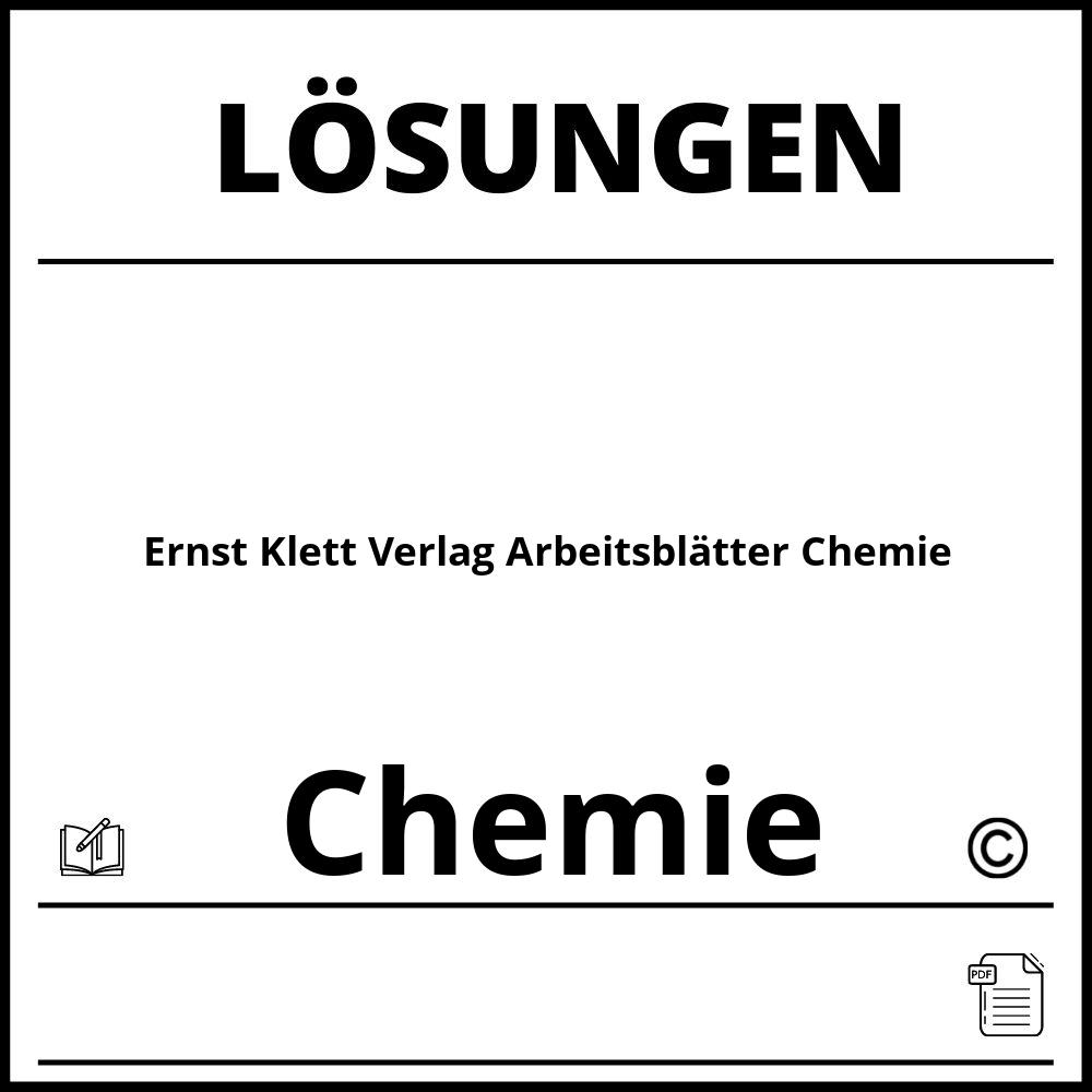 Ernst Klett Verlag Arbeitsblätter Chemie Lösungen Pdf