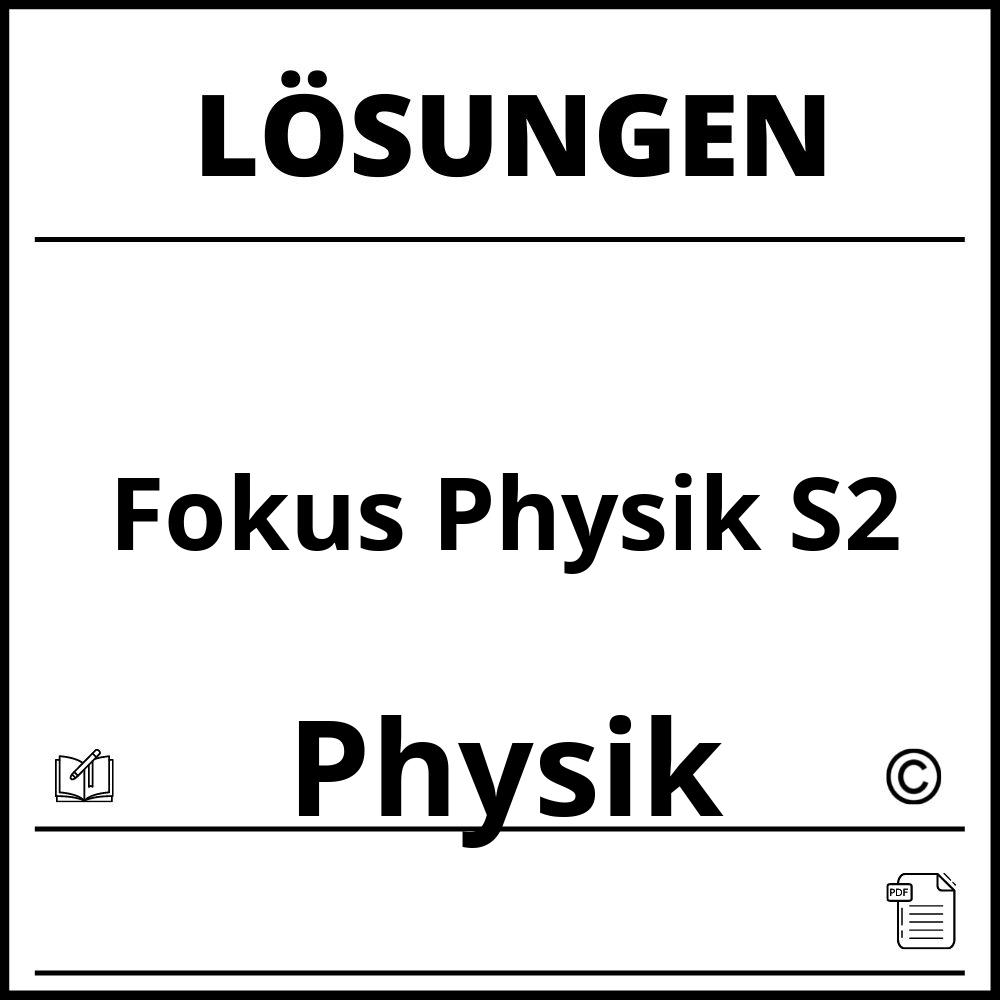 Fokus Physik S2 Lösungen Pdf