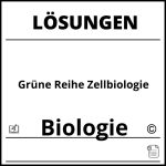 Grüne Reihe Zellbiologie Lösungen Pdf