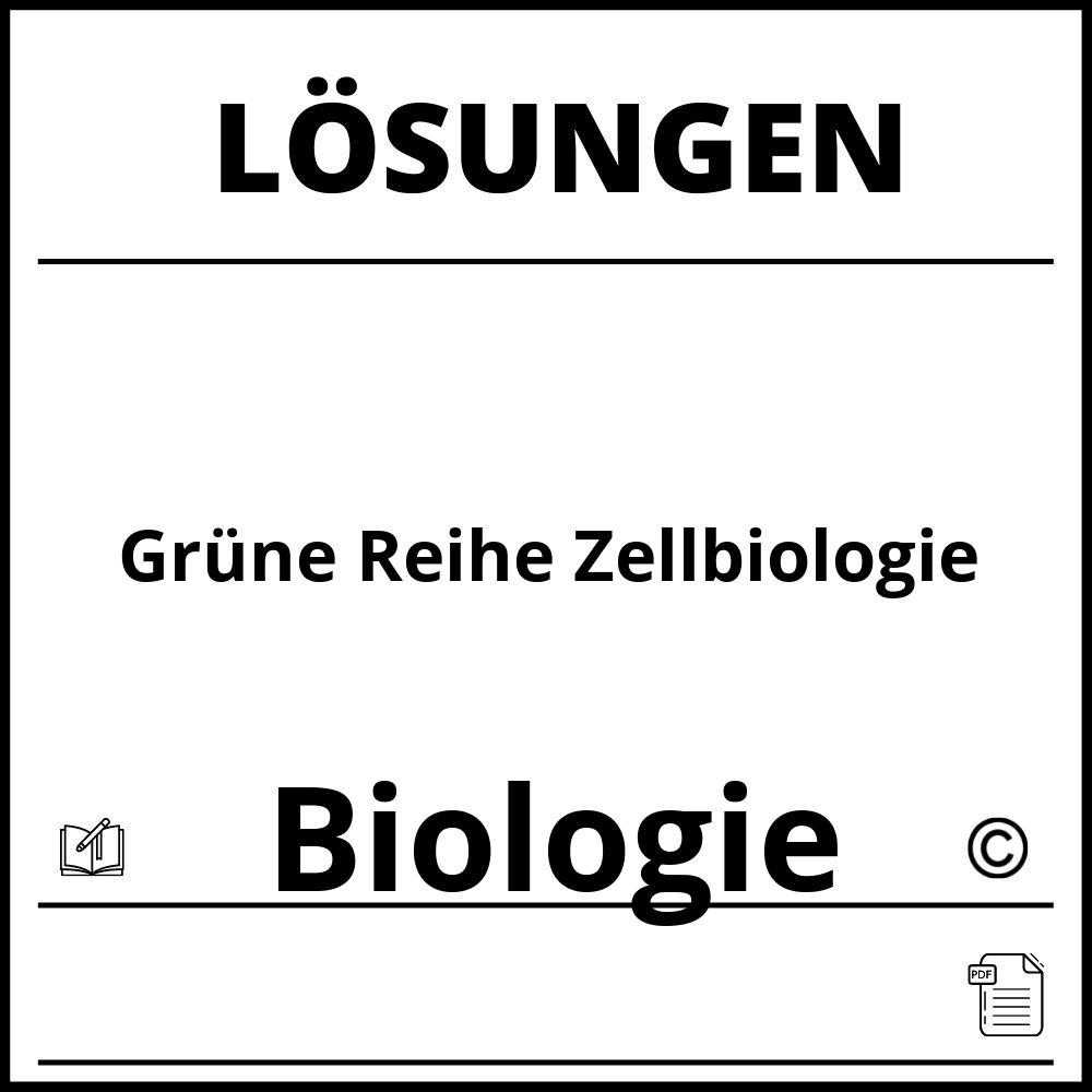 Grüne Reihe Zellbiologie Lösungen Pdf