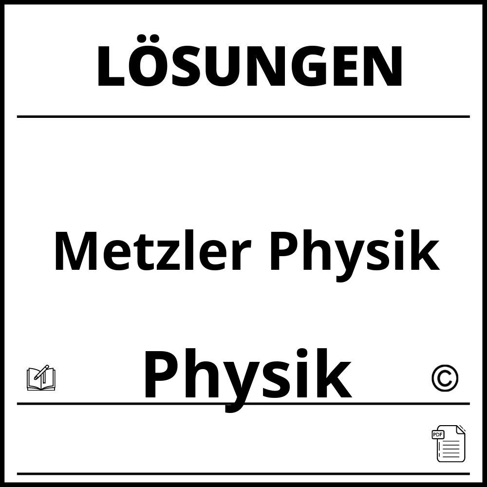 Lösungen Metzler Physik Pdf