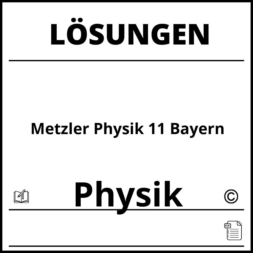 Metzler Physik 11 Bayern Lösungen Pdf