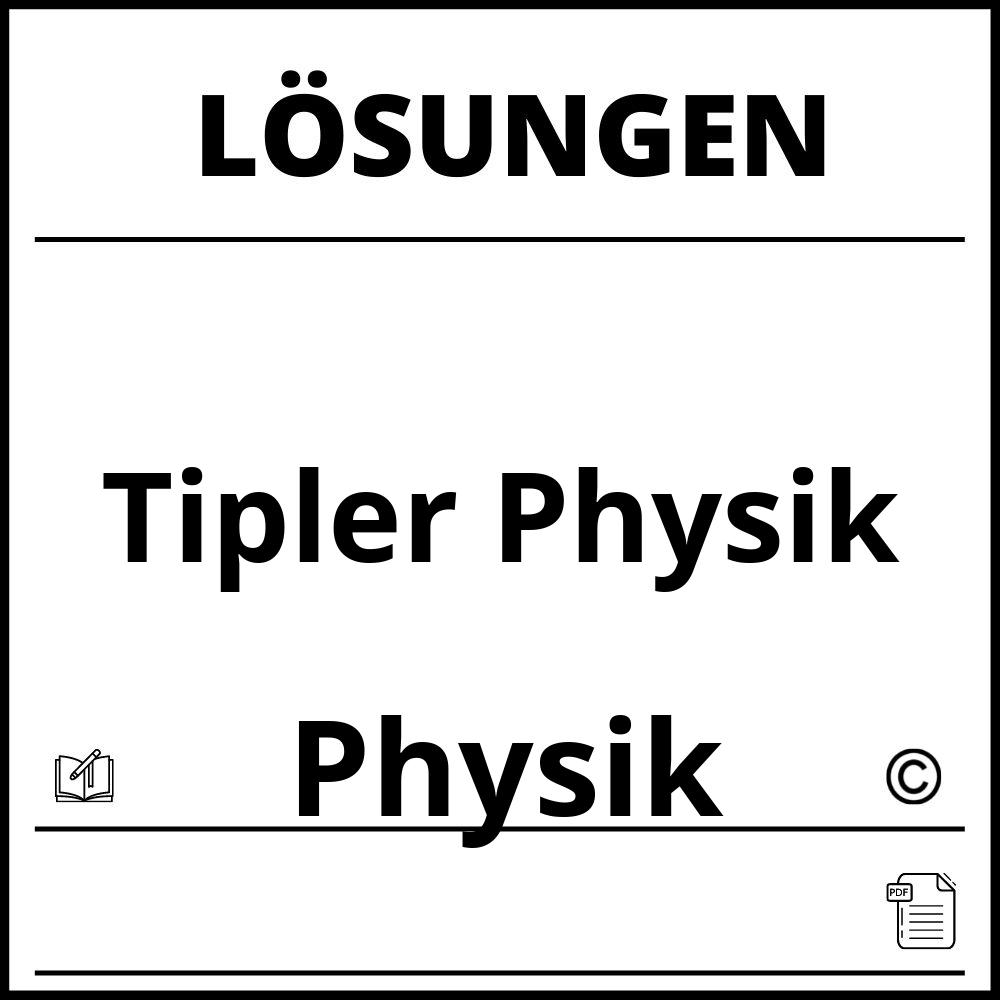 Tipler Physik Lösungen Pdf