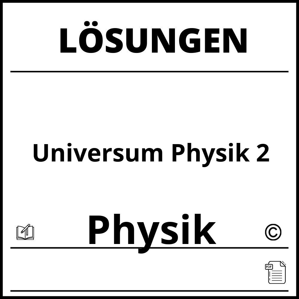 Universum Physik 2 Lösungen Pdf